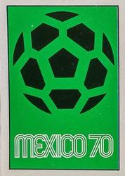 1970 Panini FIFA World Cup Mexico Stickers #NNO Mexican Poster Front