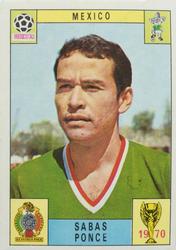 1970 Panini FIFA World Cup Mexico Stickers #NNO Sabas Ponce Front