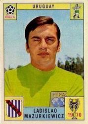 1970 Panini FIFA World Cup Mexico Stickers #NNO Ladislao Mazurkiewicz Front