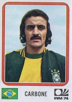1974 Panini FIFA World Cup Munich Stickers #162 Carbone Front