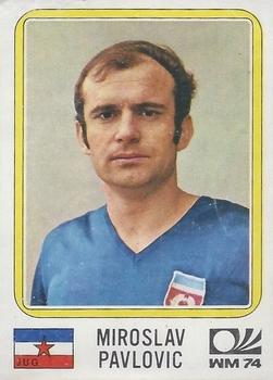 1974 Panini FIFA World Cup Munich Stickers #189 Miroslav Pavlovic Front