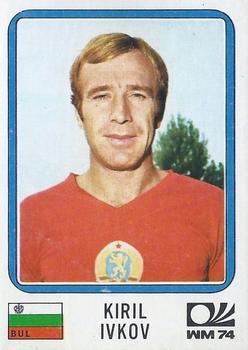 1974 Panini FIFA World Cup Munich Stickers #255 Kiril Ivkov Front
