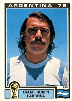 1978 Panini FIFA World Cup Argentina Stickers #54 Omar Ruben Larrosa Front
