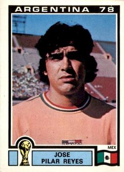1978 Panini FIFA World Cup Argentina Stickers #186 Jose Pilar Reyes Front