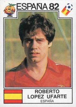1982 Panini FIFA World Cup Spain Stickers #309 Roberto Lopez Ufarte Front