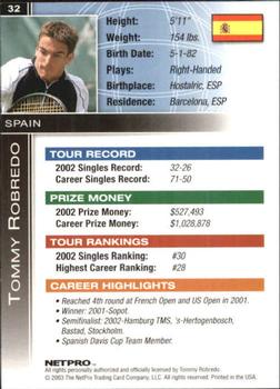 2003 NetPro International Series #32 Tommy Robredo Back