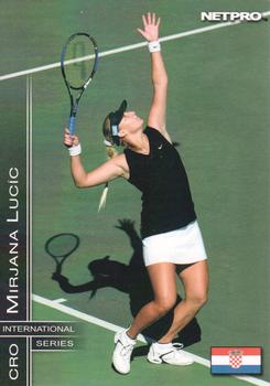 2003 NetPro International Series #56 Mirjana Lucic Front