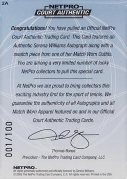 2003 NetPro International Series - Court Authentic Series A #2A Serena Williams Back