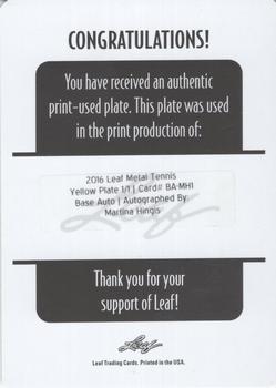 2016 Leaf Metal - Autographs Printing Plates Yellow #BA-MH1 Martina Hingis Back