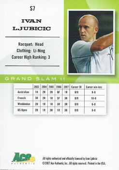 2008 Ace Authentic Grand Slam II #S7 Ivan Ljubicic Back