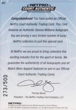 2003 NetPro International Series - Court Authentic Series C #2C Serena Williams Back