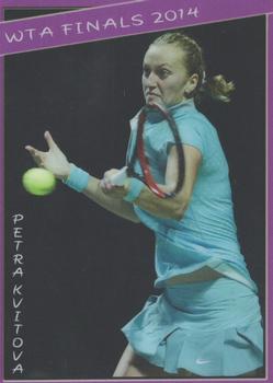 2014 FA Productions WTA Finals #NNO Petra Kvitova Front
