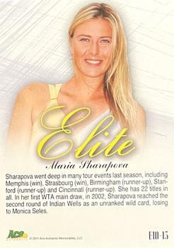 2011 Ace Authentic EX - Elite Holofoil #E10 Maria Sharapova Back