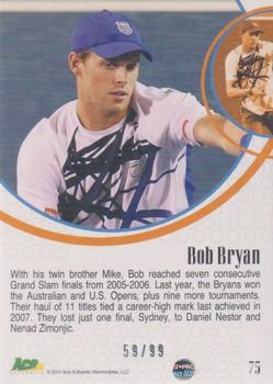 2011 Ace Authentic EX - Base Autographs #75 Bob Bryan Back