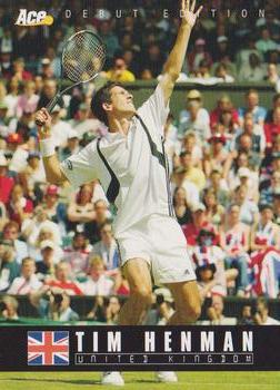 2005 Ace Authentic Debut Edition #06 Tim Henman Front
