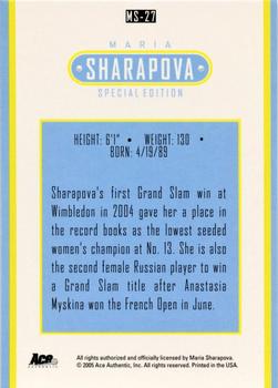2005 Ace Authentic Sharapova SE #MS-27 Maria Sharapova Back