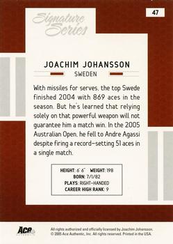 2005 Ace Authentic Signature Series #47 Joachim Johansson Back