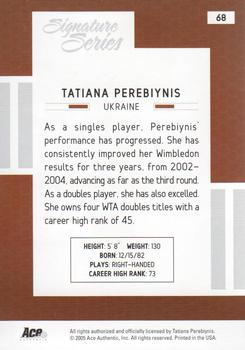2005 Ace Authentic Signature Series #68 Tatiana Perebiynis Back