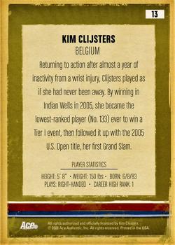 2006 Ace Authentic Heroes & Legends #13 Kim Clijsters Back