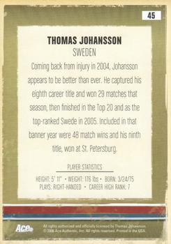 2006 Ace Authentic Heroes & Legends #45 Thomas Johansson Back