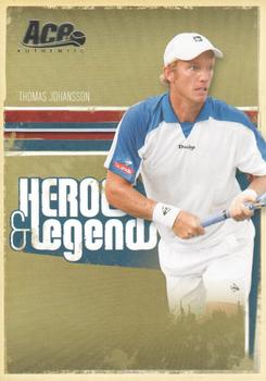 2006 Ace Authentic Heroes & Legends #45 Thomas Johansson Front