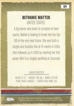 2006 Ace Authentic Heroes & Legends #59 Bethanie Mattek Back
