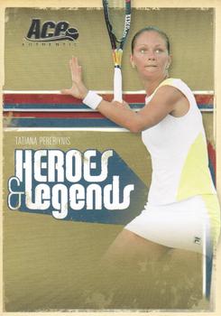 2006 Ace Authentic Heroes & Legends #72 Tatiana Perebiynis Front