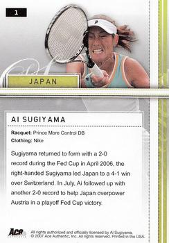 2007 Ace Authentic Straight Sets #1 Ai Sugiyama Back