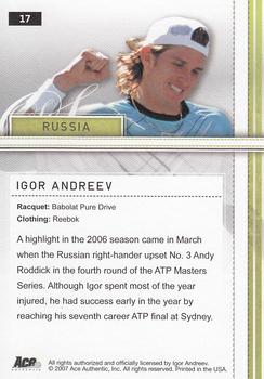 2007 Ace Authentic Straight Sets #17 Igor Andreev Back