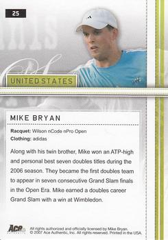 2007 Ace Authentic Straight Sets #25 Mike Bryan Back
