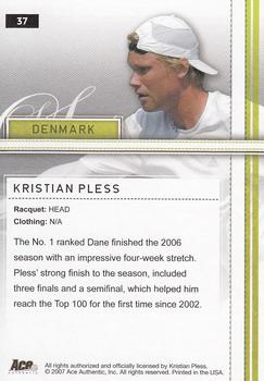 2007 Ace Authentic Straight Sets #37 Kristian Pless Back