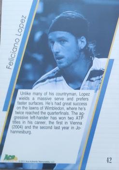 2011 Ace Authentic EX #42 Feliciano Lopez Back