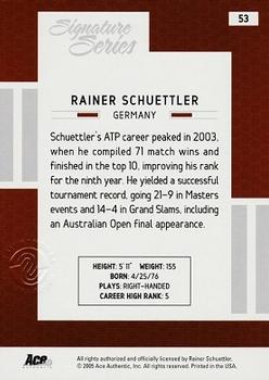 2005 Ace Authentic Signature Series - Autograph #53 Rainer Schuettler Back