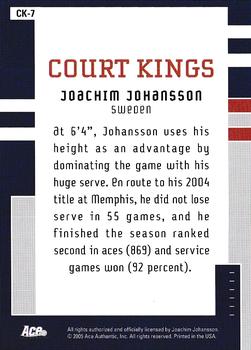 2005 Ace Authentic Signature Series - Court Kings #CK-7 Joachim Johansson Back