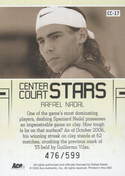 2006 Ace Authentic Grand Slam - Center Court Stars #CC-17 Rafael Nadal Back