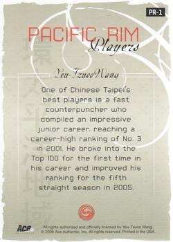 2006 Ace Authentic Grand Slam - Pacific Rim Players Autographs #PR-1 Yeu-Tzuoo Wang Back