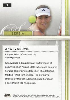 2007 Ace Authentic Straight Sets - Bronze #3 Ana Ivanovic Back