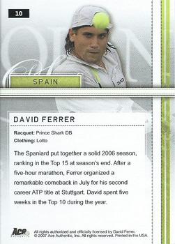 2007 Ace Authentic Straight Sets - Bronze #10 David Ferrer Back