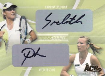 2007 Ace Authentic Straight Sets - Cross Court Autographs #CC-3 Katarina Srebotnik / Kveta Peschke Front