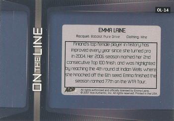 2007 Ace Authentic Straight Sets - On The Line #OL-14 Emma Laine Back
