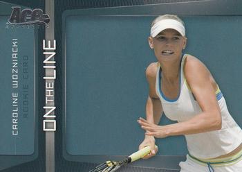 2007 Ace Authentic Straight Sets - On The Line #OL-20 Caroline Wozniacki Front