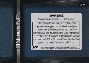 2007 Ace Authentic Straight Sets - On The Line Autographs #OL-14 Emma Laine Back