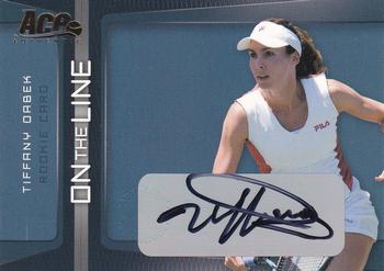 2007 Ace Authentic Straight Sets - On The Line Autographs #OL-16 Tiffany Dabek Front