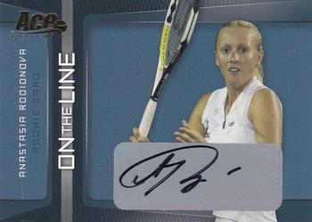 2007 Ace Authentic Straight Sets - On The Line Autographs #OL-18 Anastasia Rodionova Front