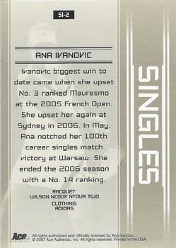 2007 Ace Authentic Straight Sets - Singles #SI-2 Ana Ivanovic Back