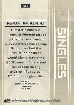 2007 Ace Authentic Straight Sets - Singles Autographs #SI6 Ashley Harkleroad Back