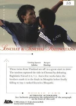 2008 Ace Authentic Match Point - Autographs #53 Sonchat Ratiwatana / Sanchai Ratiwatana Back