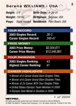 2003 NetPro - Elite 2000 #2 Serena Williams Back