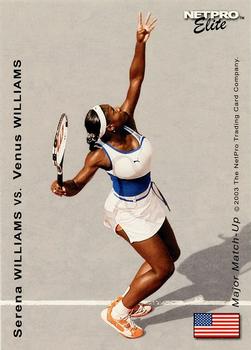 2003 NetPro - Elite Event Major Match-Up #NNO Serena Williams / Venus Williams Front