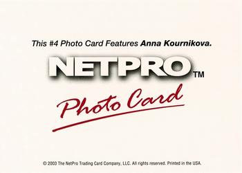2003 NetPro - Photo Cards #4 Anna Kournikova Back